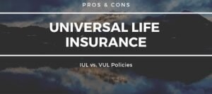 Variable Universal Life vs Indexed Universal Life (VUL vs IUL)